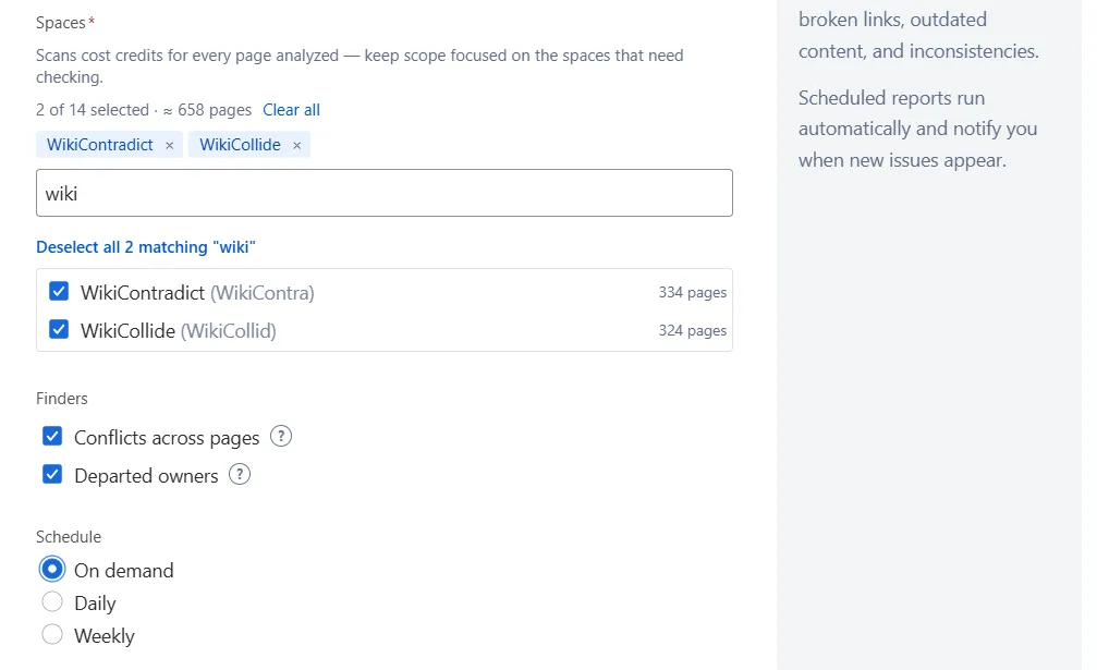 Setting up a WikiFix report: searching the spaces to scan, a checklist of what to catch – pages that contradict each other and pages whose owner has left – and an on-demand, daily, or weekly schedule.